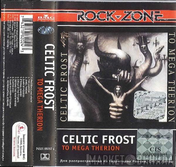  Celtic Frost  - To Mega Therion
