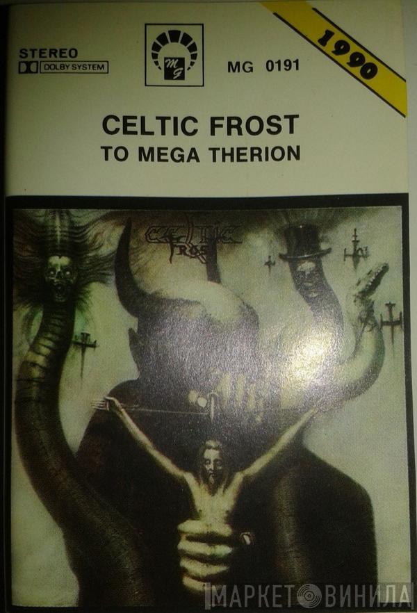  Celtic Frost  - To Mega Therion
