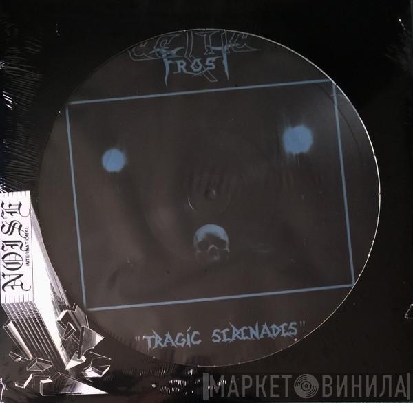  Celtic Frost  - Tragic Serenades