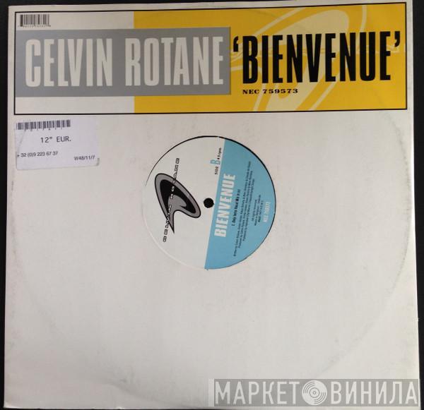 Celvin Rotane - Bienvenue