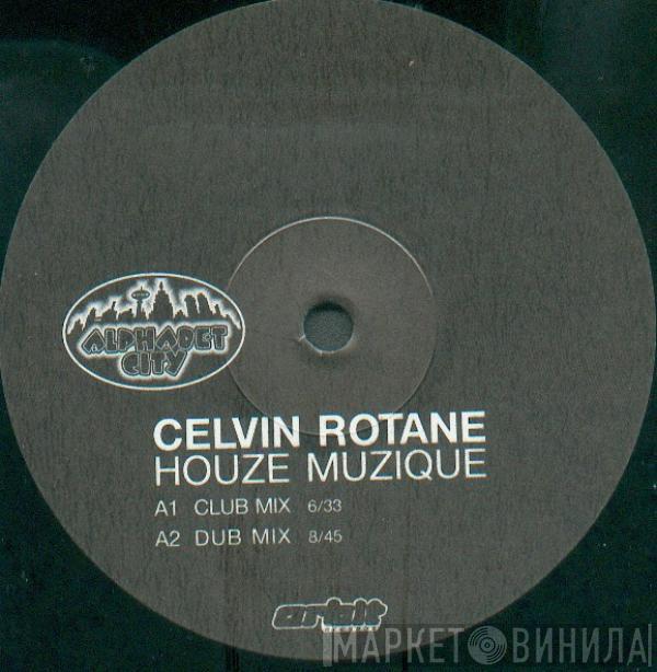 Celvin Rotane - Houze Muzique