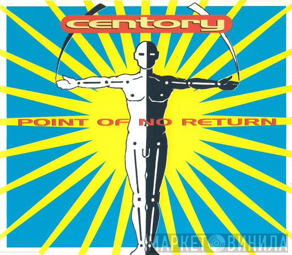 Centory - Point Of No Return