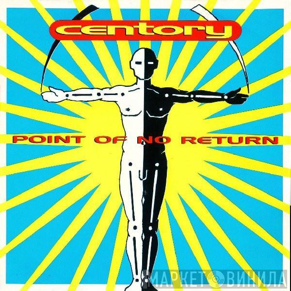 Centory - Point Of No Return