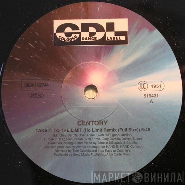 Centory - Take It To The Limit (Remix)
