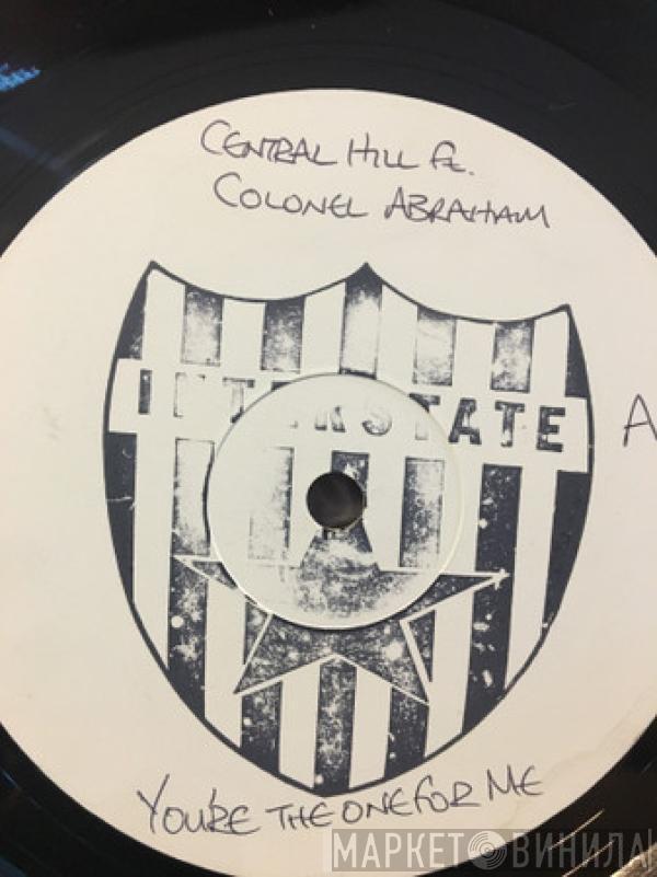 Central Hill, Colonel Abrams - You're The One For Me