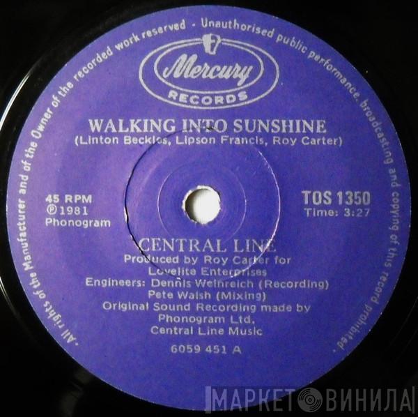  Central Line  - Walking Into Sunshine / That's No Way To Treat My Love