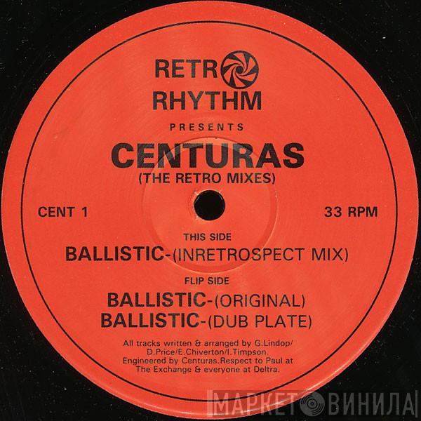 Centuras - Ballistic (The Retro Mixes)