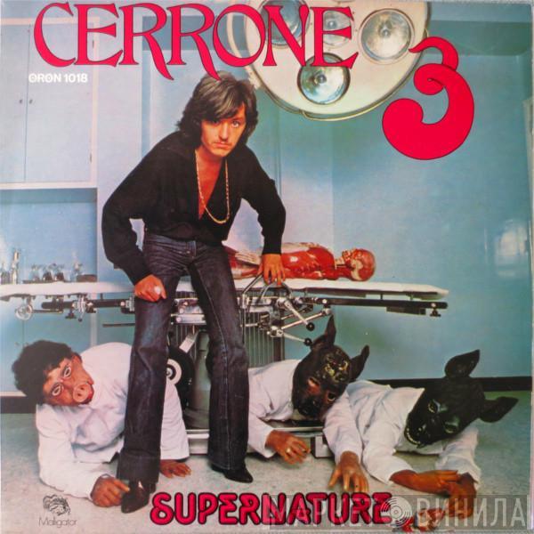  Cerrone  - Cerrone 3: Supernature