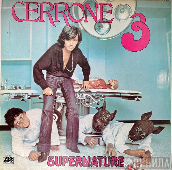  Cerrone  - Cerrone 3: Supernature
