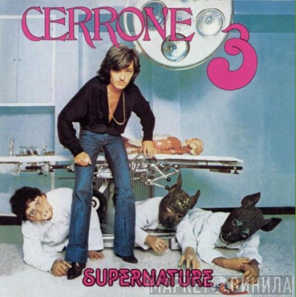 Cerrone  - Cerrone 3 Supernature