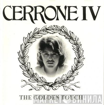  Cerrone  - Cerrone IV - The Golden Touch
