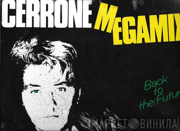  Cerrone  - Cerrone Megamix - Back To The Future