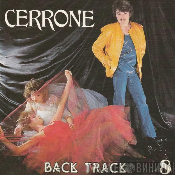  Cerrone  - Cerrone VIII - Back Track