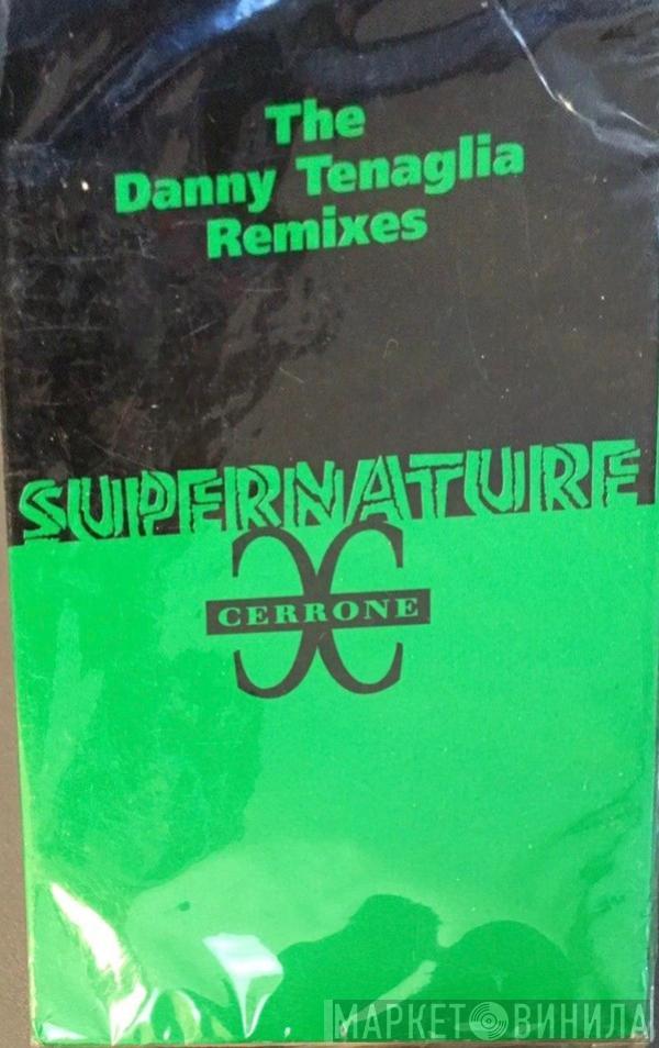  Cerrone  - Supernature (The Danny Tenaglia Remixes)