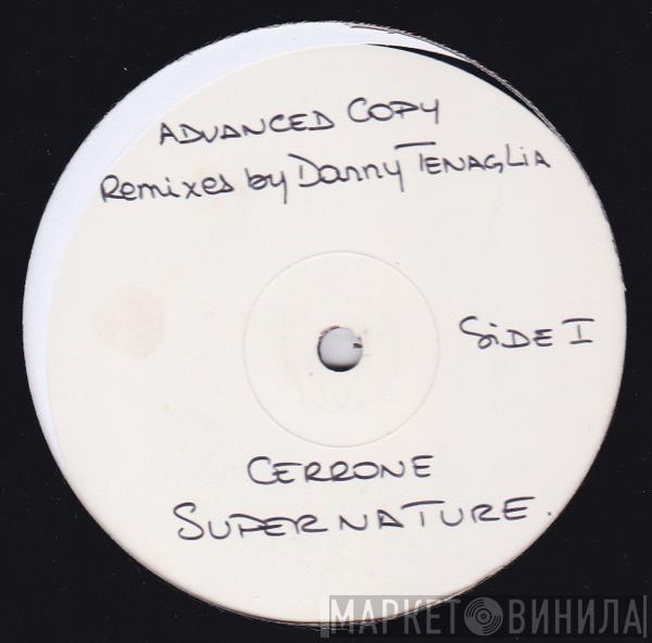  Cerrone  - Supernature (The Danny Tenaglia Remixes)