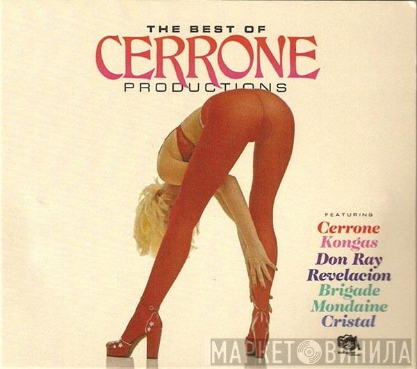  Cerrone  - The Best Of Cerrone Productions