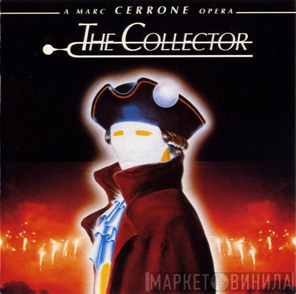 Cerrone - The Collector (A Marc Cerrone Opera)