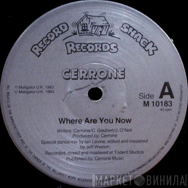 Cerrone - Where Are You Now