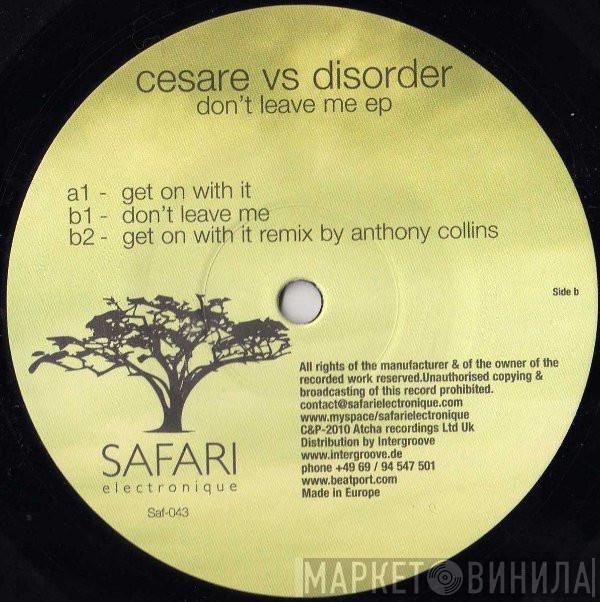 Cesare vs. Disorder - Don't Leave Me EP