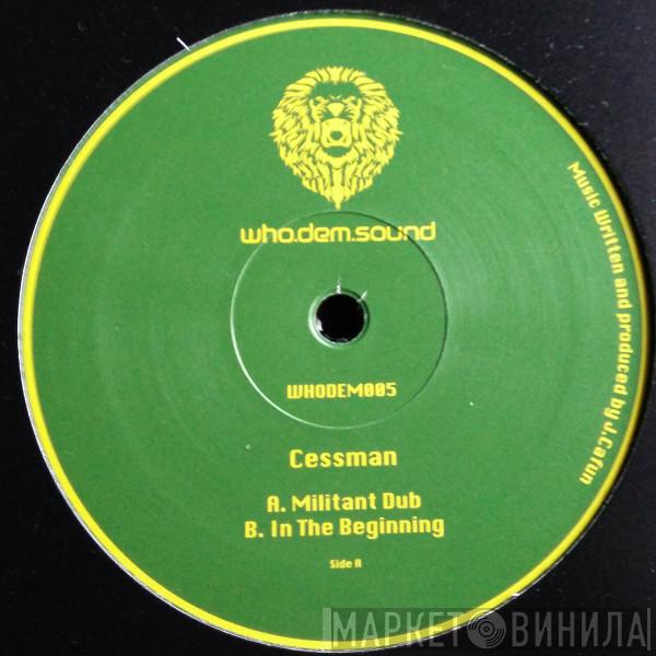 Cessman - Militant Dub / In The Beginning
