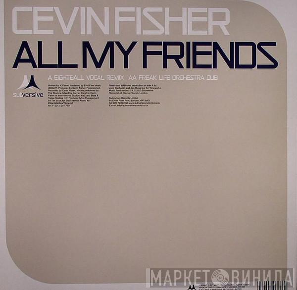 Cevin Fisher - All My Friends