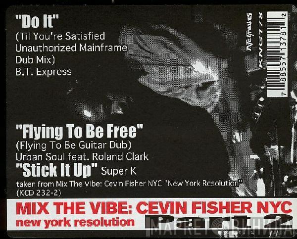 Cevin Fisher - Mix The Vibe: New York Resolution Part 2