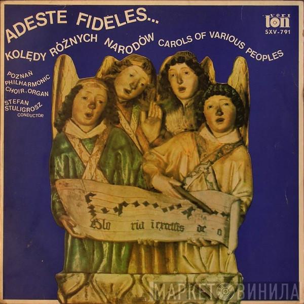 Chór Chłopięcy I Męski Państwowej Filharmonii W Poznaniu - Adeste Fideles... - Kolędy Różnych Narodów (Carols Of Various Peoples)
