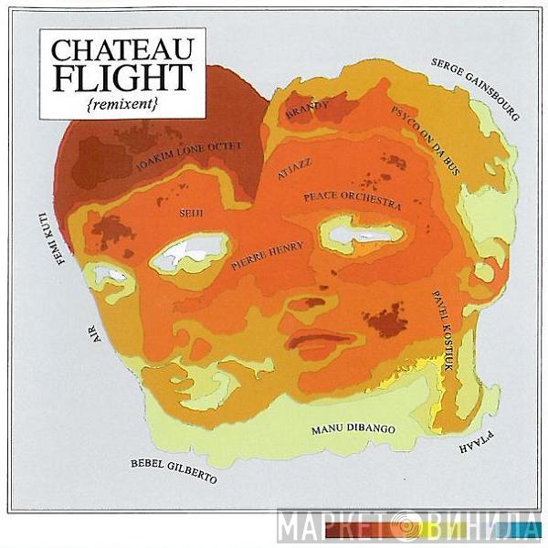 Château Flight - Remixent