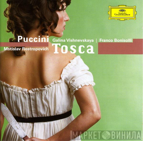 , Chœur de Radio France , Maîtrise De Radio France , Orchestre National De France , Mstislav Rostropovich , Galina Vishnevskaya  Franco Bonisolli  - Tosca