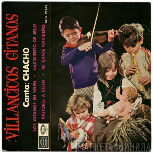 Chacho Y Sus Rumbas - Villancicos Gitanos