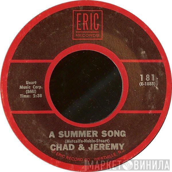 Chad & Jeremy - A Summer Song / Yesterday's Gone