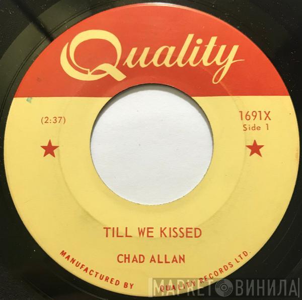  Chad Allan & The Expressions  - Till We Kissed / Shakin' All Over