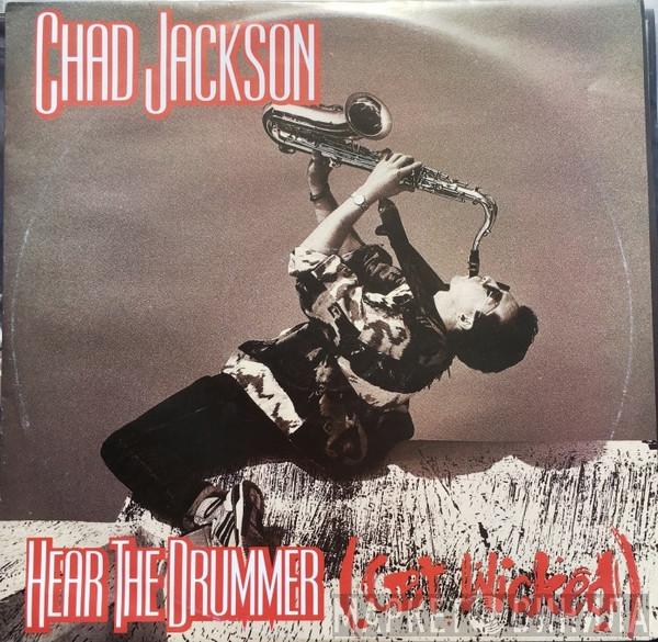  Chad Jackson  - Hear The Drummer (Get Wicked)