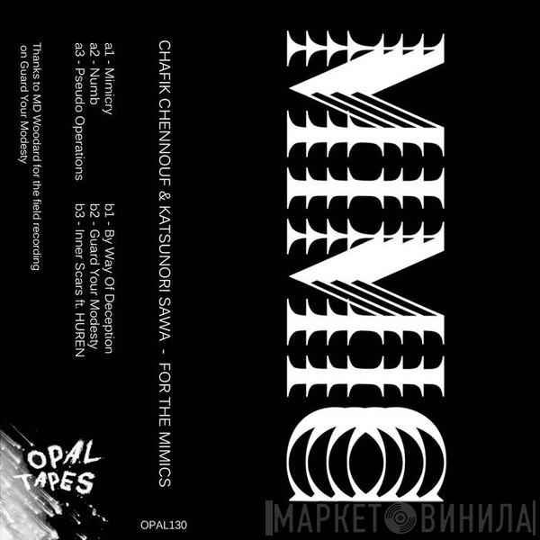 Chafik Chennouf, Katsunori Sawa - For The Mimics