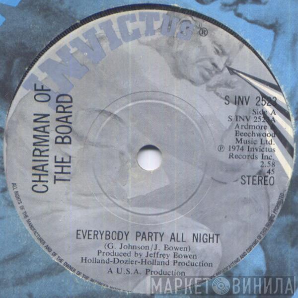 Chairmen Of The Board - Everybody Party All Night