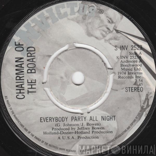 Chairmen Of The Board - Everybody Party All Night