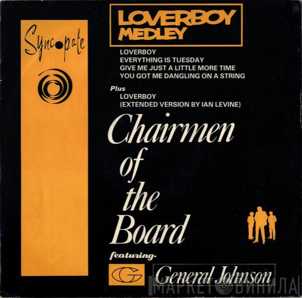 Chairmen Of The Board, General Johnson - Loverboy Medley