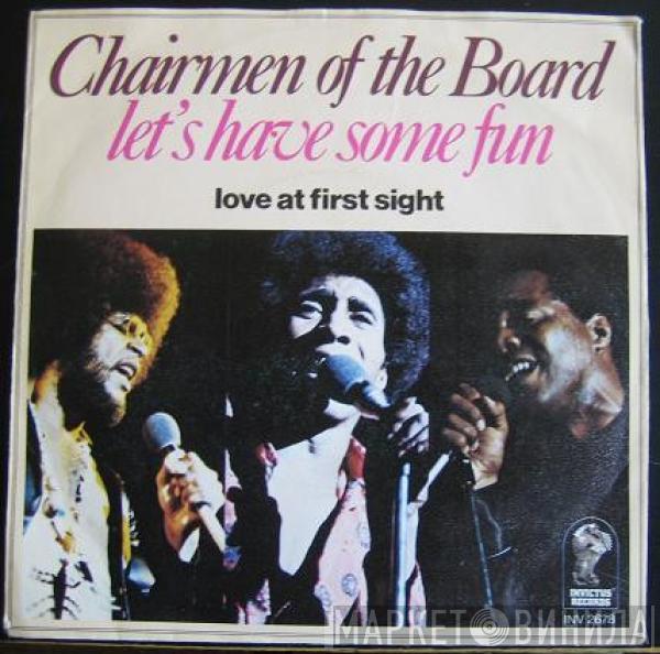 Chairmen Of The Board - Let's Have Some Fun