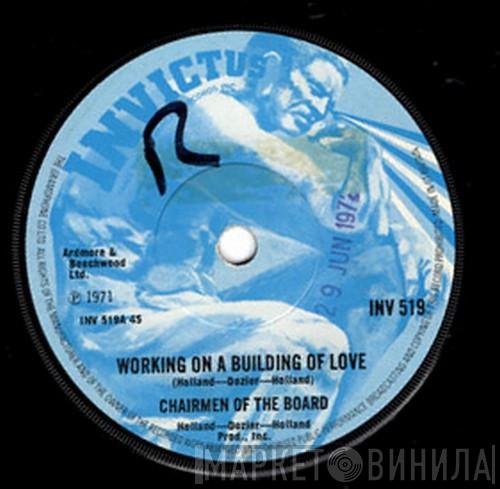 Chairmen Of The Board - Working On A Building Of Love