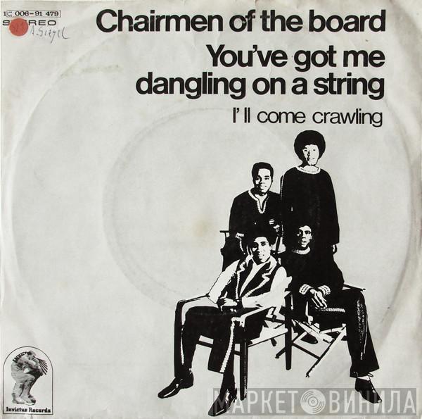 Chairmen Of The Board - You've Got Me Dangling On A String