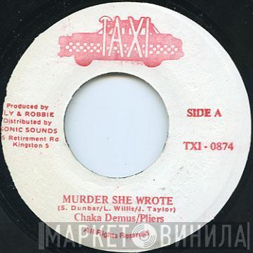  Chaka Demus & Pliers  - Murder She Wrote