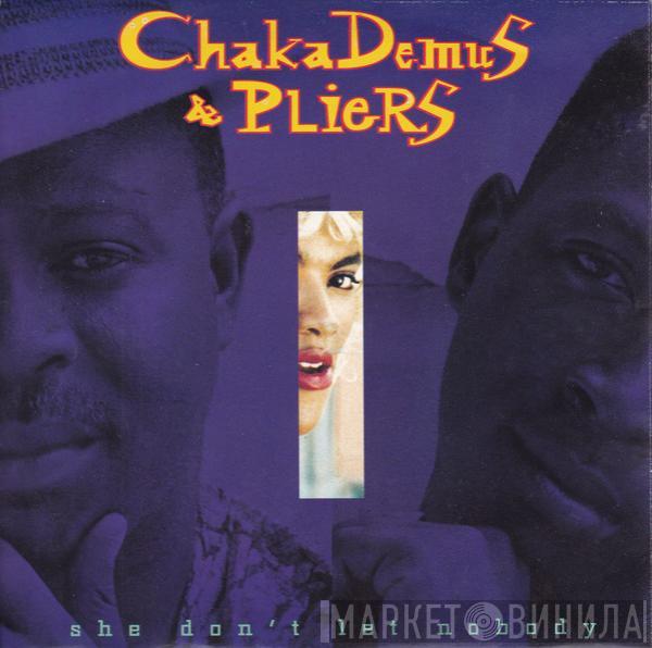 Chaka Demus & Pliers - She Don't Let Nobody