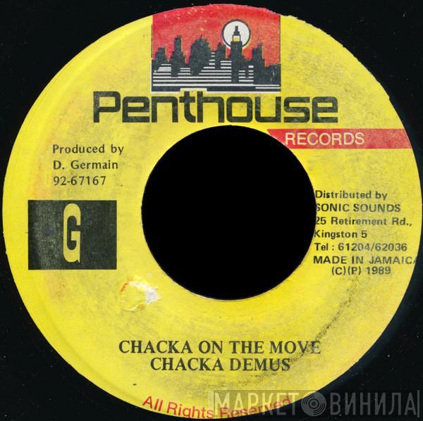 Chaka Demus - Chacka On The Move