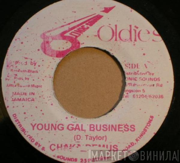 Chaka Demus - Young Gal Business