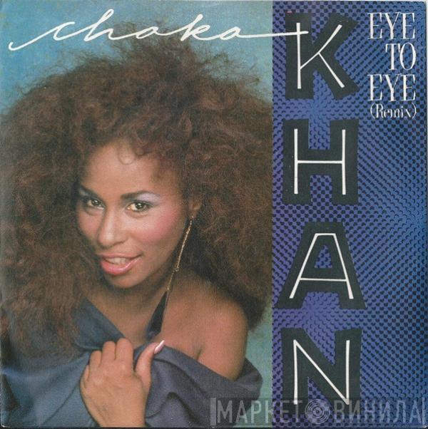  Chaka Khan  - Eye To Eye (Remix)