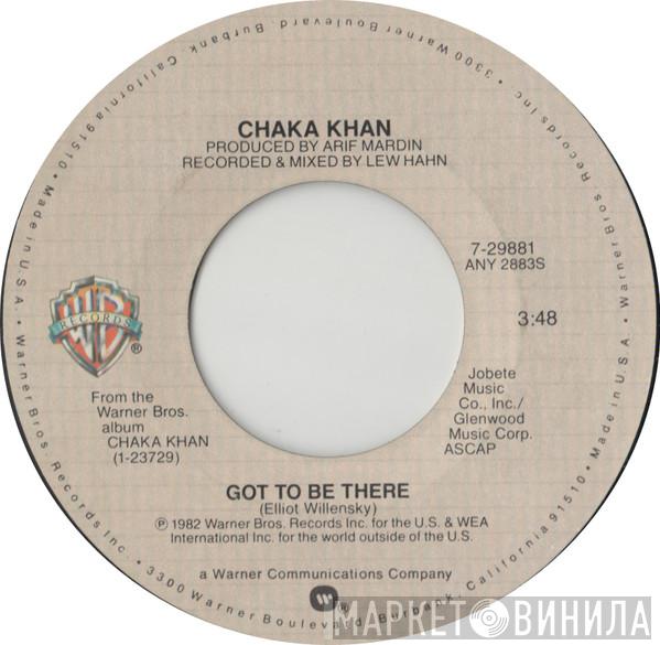 Chaka Khan - Got To Be There