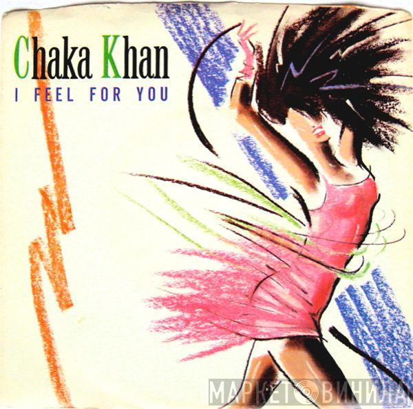 Chaka Khan - I Feel For You