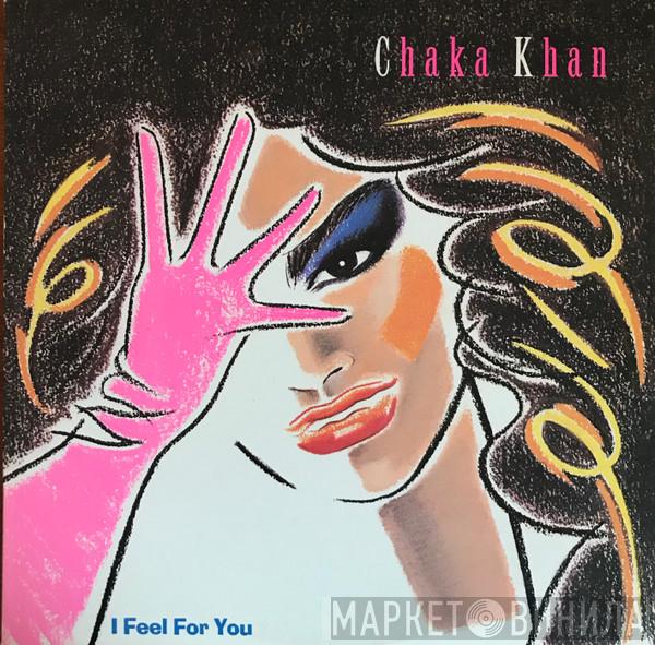  Chaka Khan  - I Feel For You