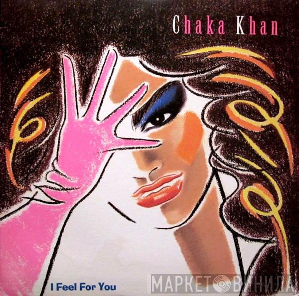  Chaka Khan  - I Feel For You