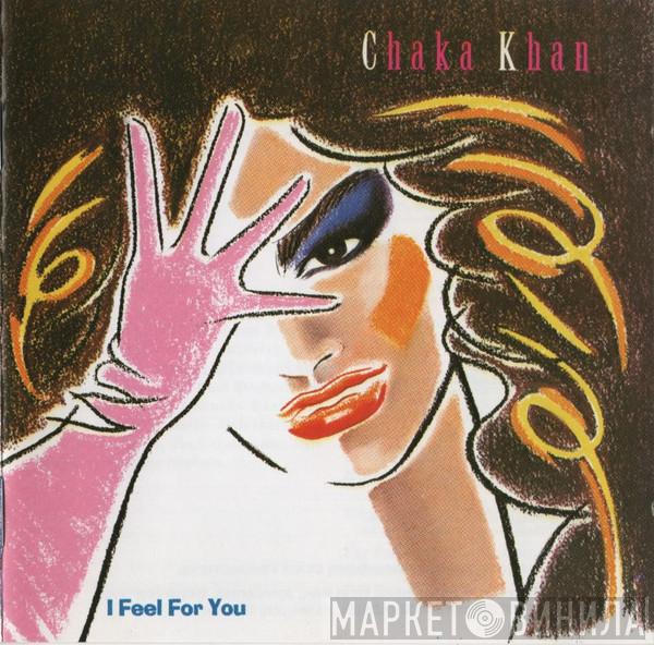  Chaka Khan  - I Feel For You